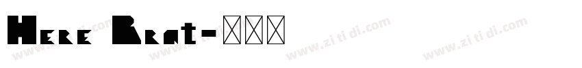 Here Brat字体转换